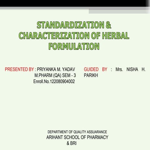Standardisation of herbal drg