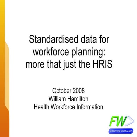 Standardised data for workforce planning - more that just the HRIS