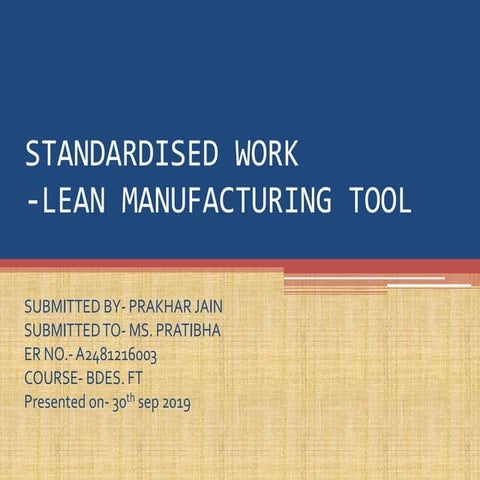 Standardised work for garment industry- Prakhar Jain