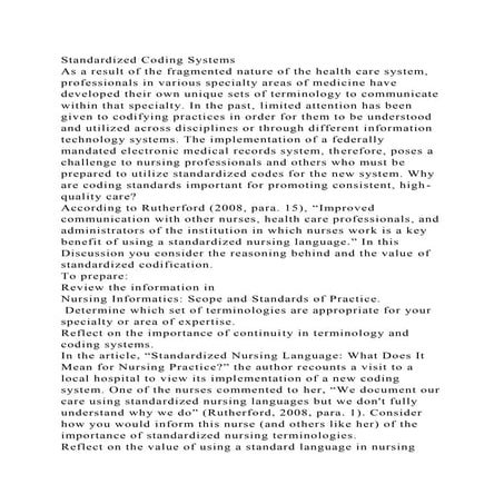 Standardized Coding SystemsAs a result of the fragmented nature of.docx