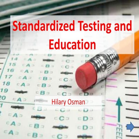 Standardized testing and education
