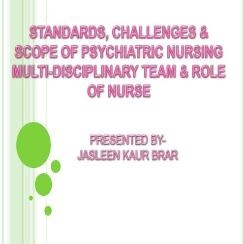 Standards, challenges and scope of psychiatric nursing