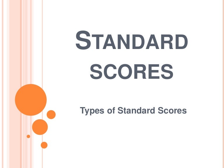 Standard scores