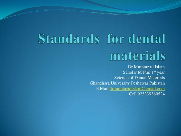 Standards for dental materials 07 6 13 Standards for dental materials 07 6 13