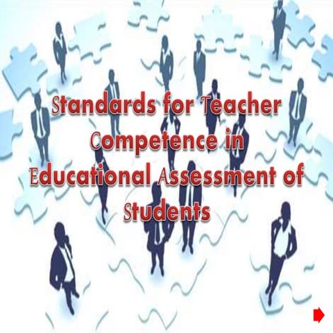 Standards for teacher competence in educational assessment of student