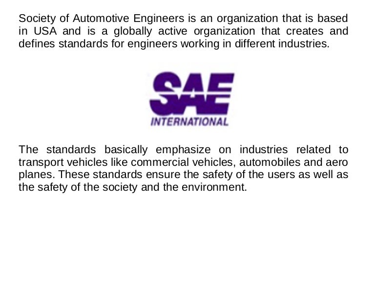 Standards of Society of Automotive Engineers and IEC