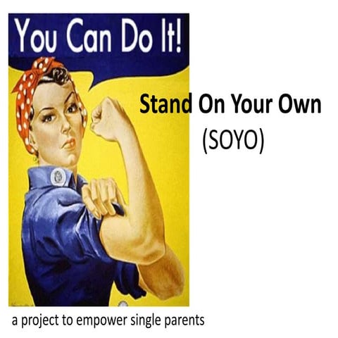 Stand on your own (soyo)