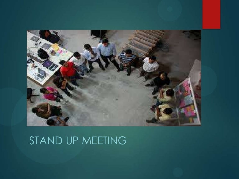 Agile Stand up meeting