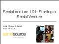 Stanford Graduate School of Business: Social Venture 101 20November08