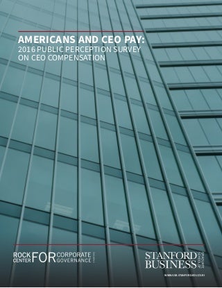Americans and CEO Pay: 2016 Public Perception Survey on CEO Compensation