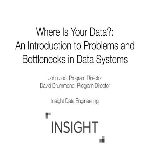 Where Is Your Data?: An Introduction to Problems and Bottlenecks in Data Systems