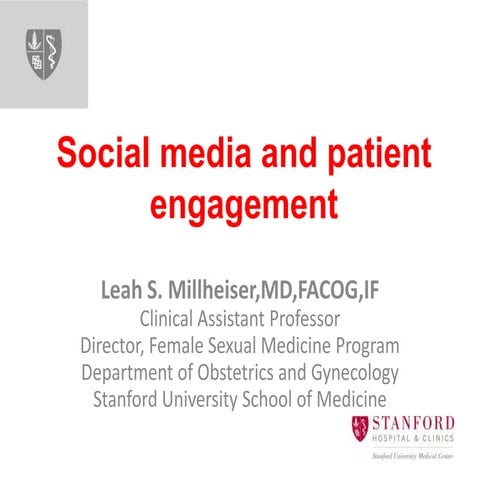 Leah Millheiser: Social media and patient engagement
