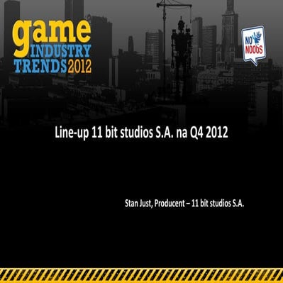 Lineup 11 bit studios - GIT 2012