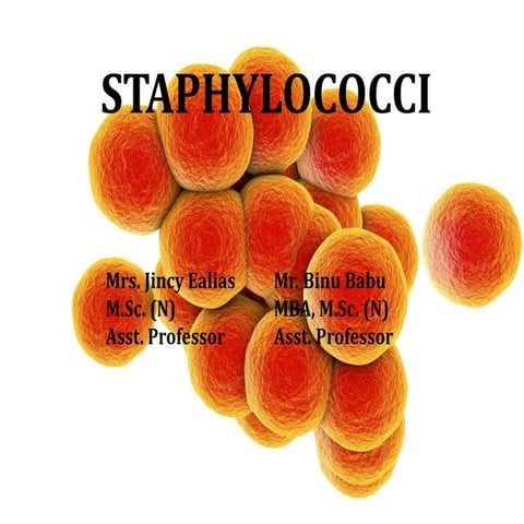 Staphylococci