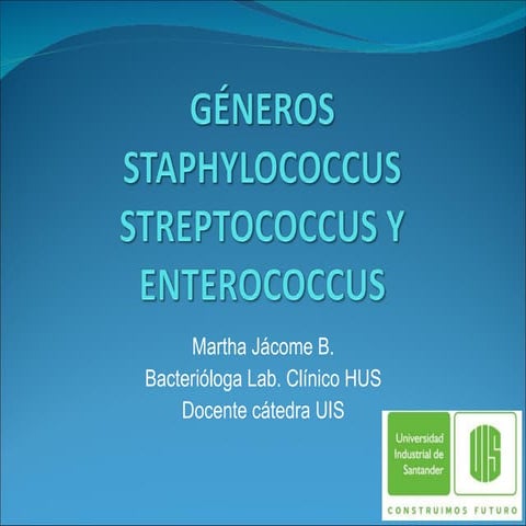 Staphylococcus   Streptococcus 2009