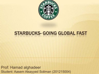 Starbucks going global fast