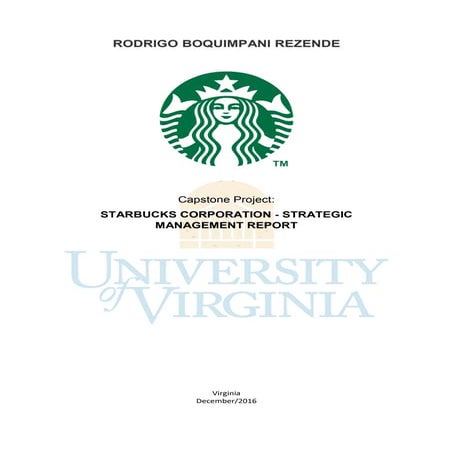 Starbucks corporation - Strategic Management Report - Rodrigo Rezende