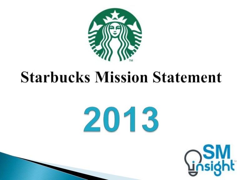 Starbucks mission statement