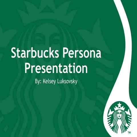 Starbucks persona 