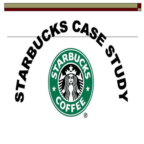 Star Bucks Presentaion by ShakthiPrabhakar