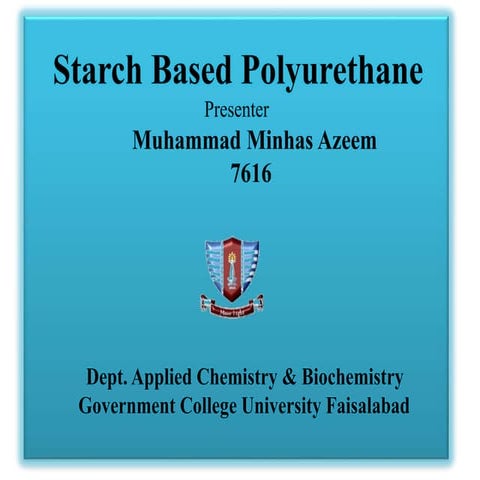 Starch based polyurethane 