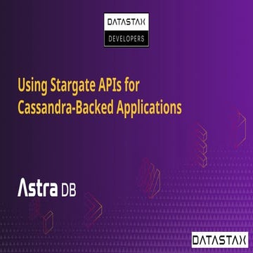 Using Stargate APIs for Cassandra-Backed Applications | PPT