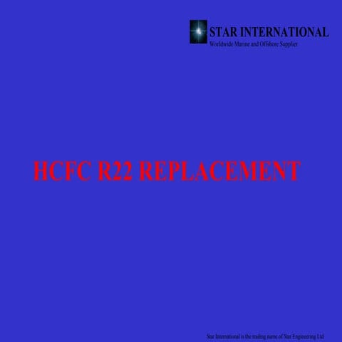 Star International R22 Replacement