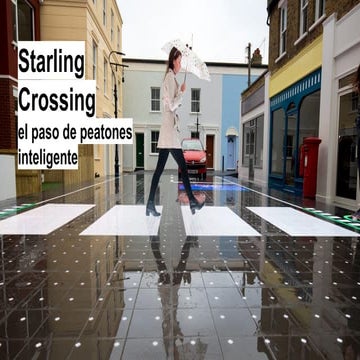 Starling Crossing el paso de peatones inteligente