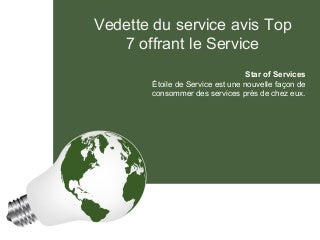 Star of service avis - Vedette du service avis Top 7 offrant le Service