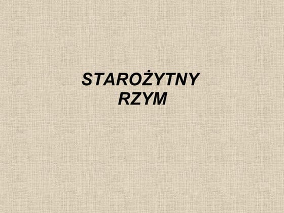 Starożytny Rzym | PPT