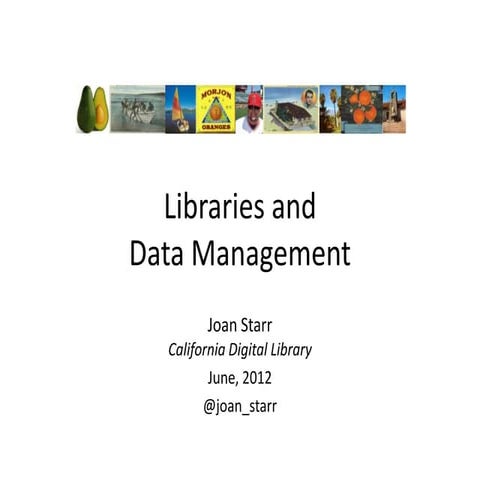 Libraries and Data Management