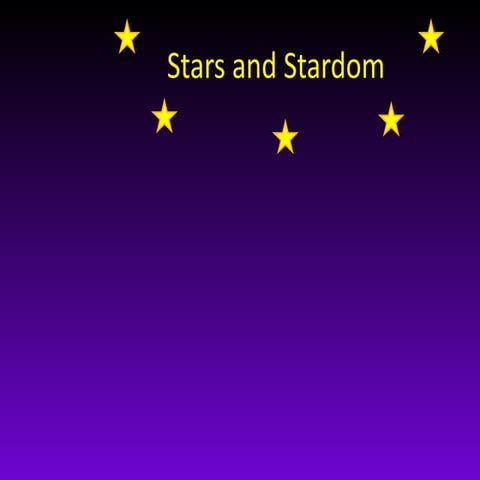 Stars and stardom