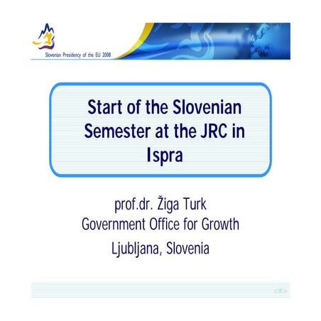 Start of the Slovenian Semester at the JRC in Ispra