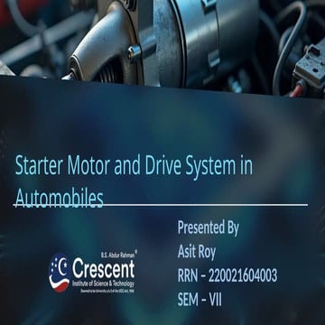 Starter Motor and Drive System In Automobile.pptx