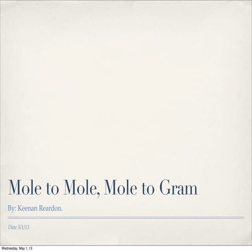 Mole to Mole Mole to Gram PPT