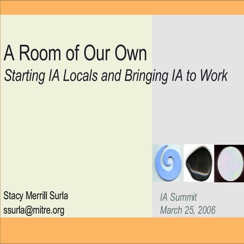 Starting IA Locals and Bringing IA to Work