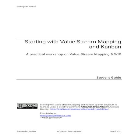 Starting with Kanban - A practical workshop on Value Stream Mapping and WIP