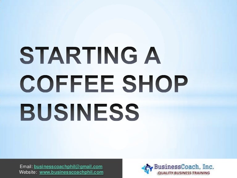 Starting a coffee shop business