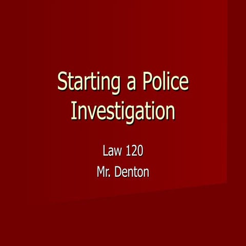 Starting A Police Investigation