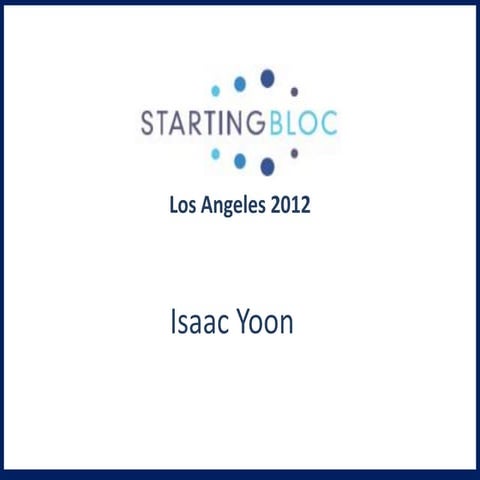 Isaac Yoon - StartingBloc Essay 2