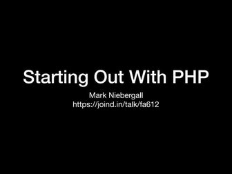 Starting Out With PHP