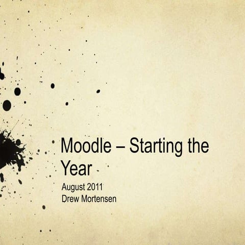 Moodle: Starting the School Year