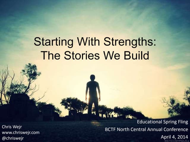 Starting With Strengths: The Stories We Build #edfling