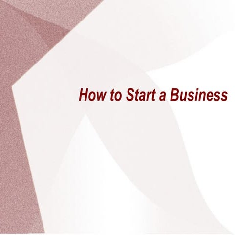 Seven steps to starting your own business | PPT