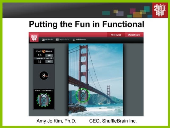 Putting the Fun in Functional (Amy Jo Kim, Startonomics SF 2008)