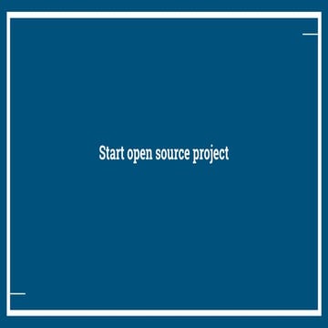 Start open source project
