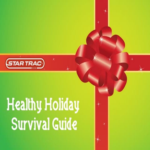 Star Trac Fitness - Healthy Holiday Survival Guide