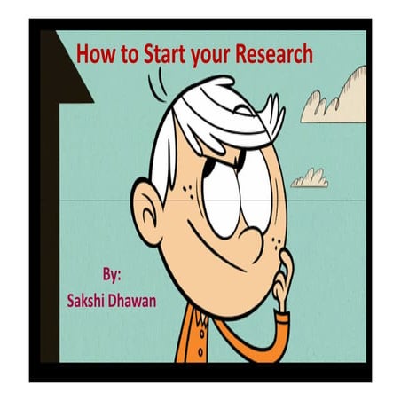 How to Start your Research?