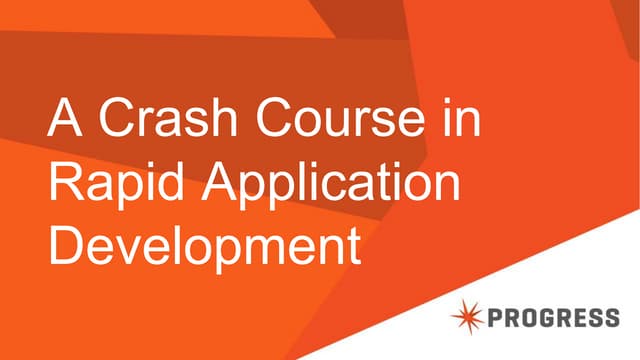 A Crash Course in Rapid Application Development