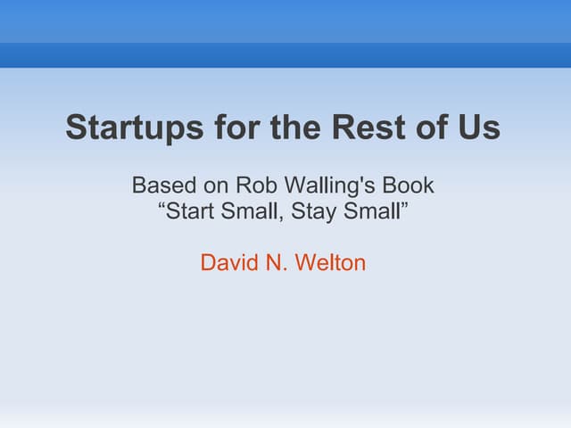 Start small stay small